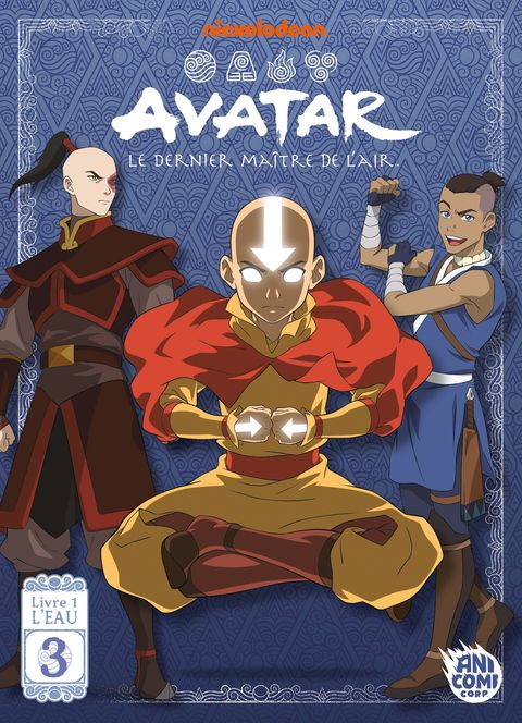 Couverture de l'album Avatar, le dernier maître de l'air - Livre 1 : L'Eau - T03 - Anime Comics