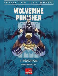 Aperçu 1 de l'album Wolverine / Punisher tome 1 - La révélation