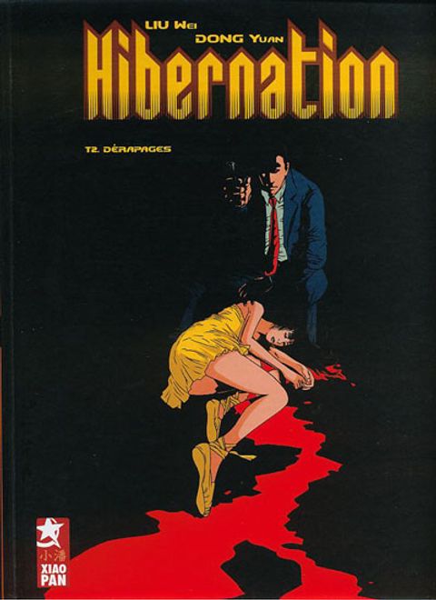 Couverture de l'album Hibernation, Tome 2 : Dérapages