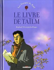 Aperçu 1 de l'album Les Voyages de Kael tome 1 - le Livre de Tailm