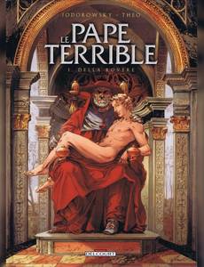 Aperçu 1 de l'album Le Pape Terrible tome 1 - Della Rovere