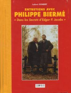 Couverture de l'album Entretiens aec Philippe Biermé : Dans les secrets d'Edgar P. Jacobs