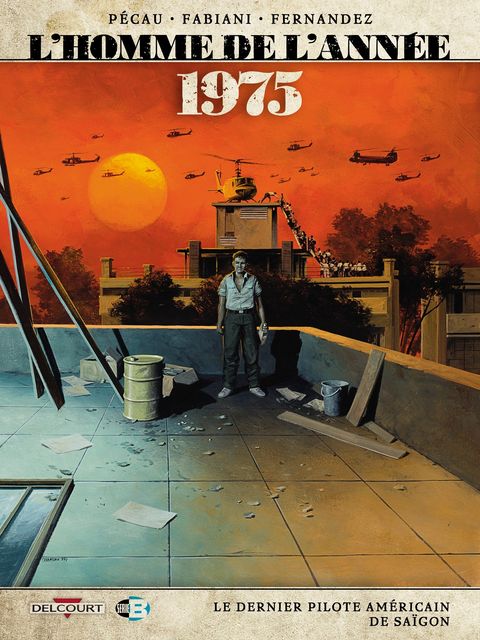 Couverture de l'album 1975, le dernier pilote américain de Saïgon