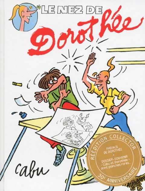 Couverture de l'album Le Nez de Dorothée - Edition collector