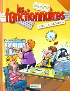 Aperçu 1 de l'album Les Fonctionnaires tome 1 - Métro, Dodo, Dodo ...