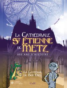 Couverture de la série La cathédrale saint Étienne de Metz 