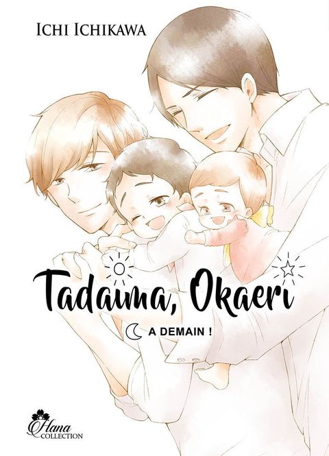 Couverture de l'album Tadaima Okaeri - Tome 03 - Livre (Manga) - Yaoi - Hana Collection