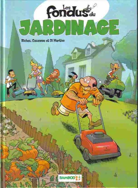 Couverture de l'album Les Fondus du Jardinage