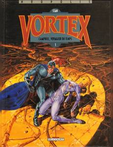 Aperçu 1 de l'album Vortex tome 2.1 - Campbell, voyageur du temps 1