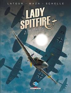 Aperçu 1 de l'album Lady Spitfire tome 3 - Une pour Tous et Tous pour elle