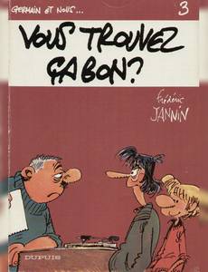 Aperçu 1 de l'album Germain et Nous... tome 3 - Vous Trouvez Ça Bon ?