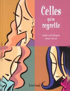 Couverture de la série Celles qu'on regrette