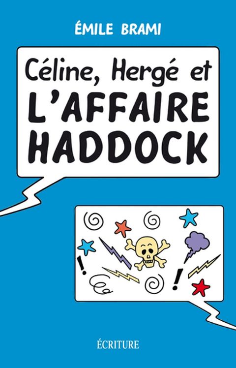 Couverture de l'album Céline, Hergé et l'Affaire Haddock