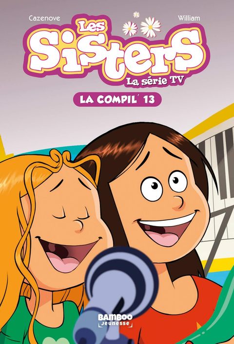 Couverture de l'album Les Sisters - La Série TV - La Compil 13
