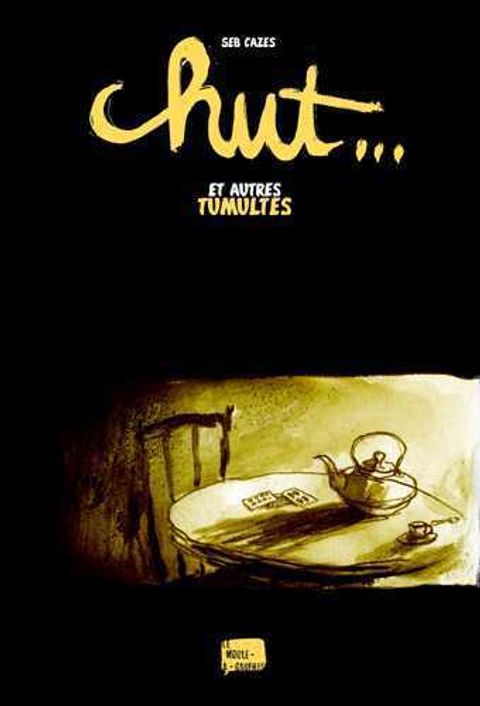 Couverture de l'album Chut ... et Autres Tumultes