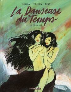 Aperçu 1 de l'album La Danseuse du Temps tome 2 - La Chamane