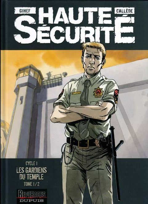 Couverture de l'album Haute Sécurité - Cycle 1 les Gardiens du Temple