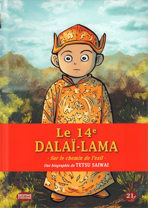 Couverture de l'album 14e Dalai Lama : sur le Chemin de l’Exil