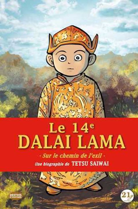 Couverture de l'album 14e Dalai Lama : sur le Chemin de l’Exil