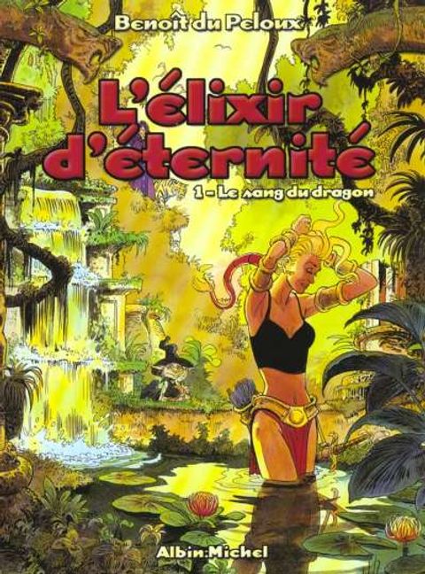 Couverture de l'album L'élixir d'éternité, tome 1