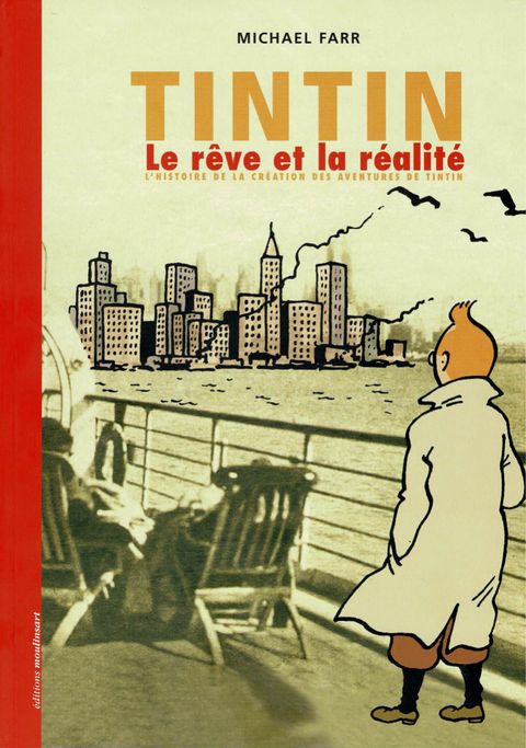 Couverture de l'album Tintin le rêve et la réalité (L'histoire de la création des aventures de Tintin)