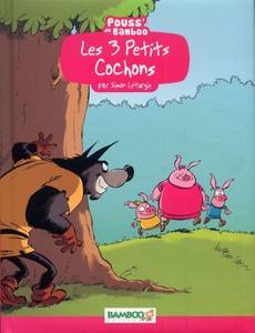 Couverture de l'album Les 3 Petits Cochons