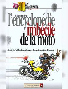 Couverture de l'album L'Encyclopédie Imbécile de la Moto