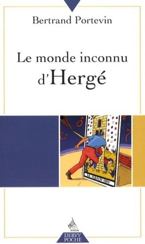 Couverture de l'album Le monde inconnu d'Hergé - La recette de la pierre philosophale en bande dessinée !
