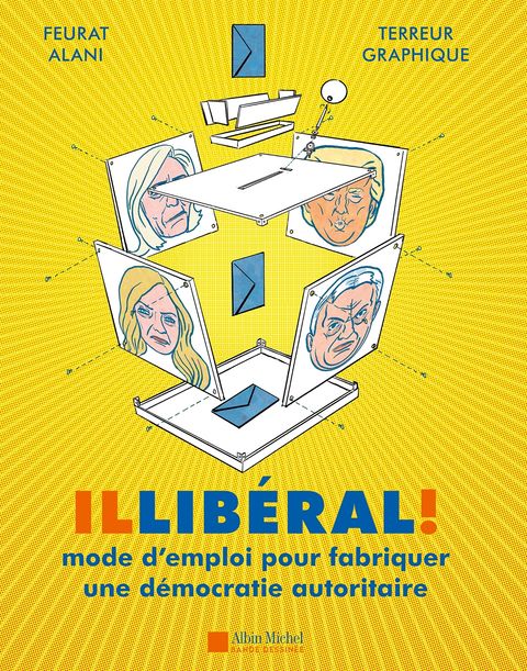 Couverture de l'album Mode d'emploi pour fabriquer une démocratie autoritaire