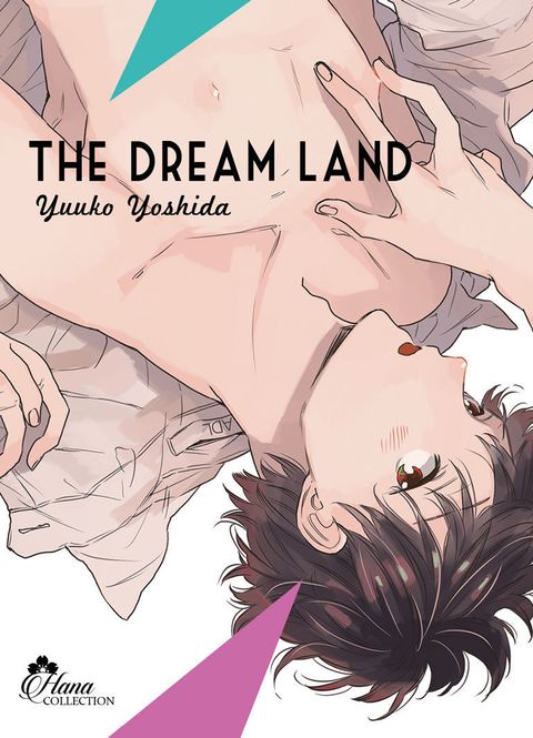 Couverture de l'album The Dream Land - Livre (Manga) - Yaoi - Hana Collection