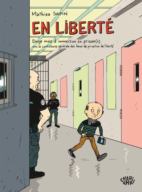 Couverture de l'album Douze mois d’immersion en prison(s) avec la contrôleuse générale des lieux de privation de liberté