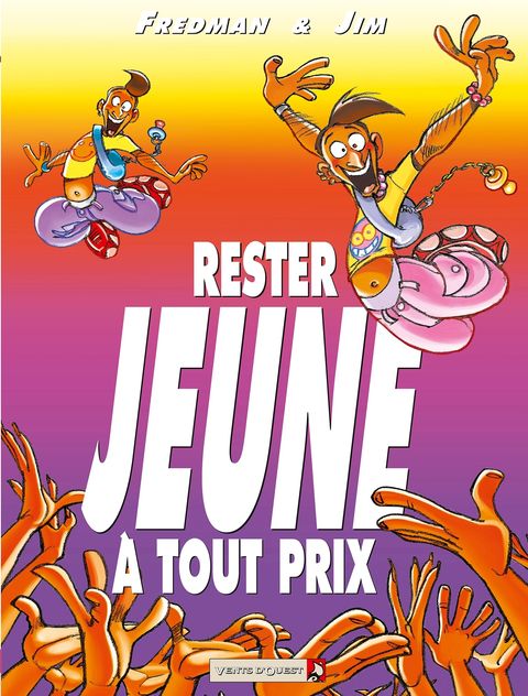 Couverture de l'album Rester Jeunes à tout prix