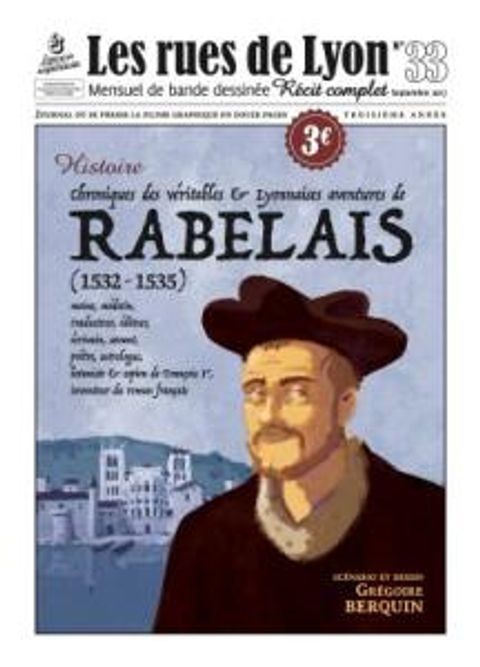 Couverture de l'album Chroniques des véritables et lyonnaises aventures de Rabelais