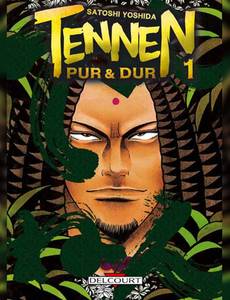 Couverture de la série Tennen, Pur et Dur