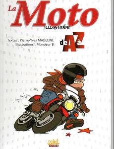 Couverture de l'album La Moto Illustrée de A à Z