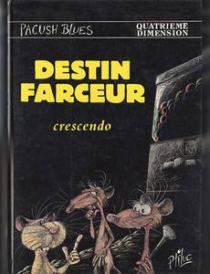 Couverture de l'album Quatrième dimension : Destin farceur crescendo