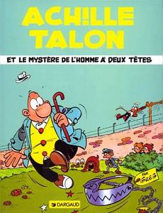 Couverture de l'album Achille Talon et le Mystère de l'Homme A Deux Têtes
