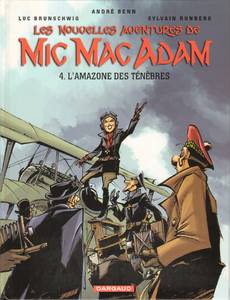 Aperçu 1 de l'album Mic Mac Adam (Les nouvelles aventures de) tome 4 - L'Amazone des Ténèbres