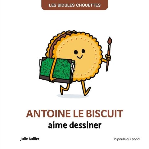 Couverture de l'album Antoine le biscuit aime dessiner