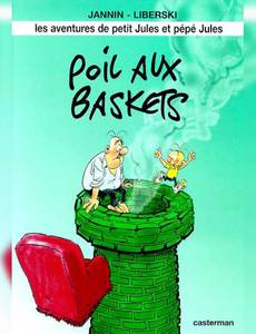 Aperçu 1 de l'album Petit Jules et Pépé Jules (Les aventures de) tome 3 - Poil aux baskets