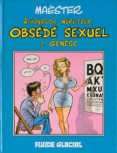 Aperçu 1 de l'album Athanagor Wurlitzer Obsédé Sexuel tome 2 - Génèse