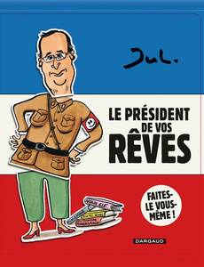 Couverture de la série Le Président de vos Rêves