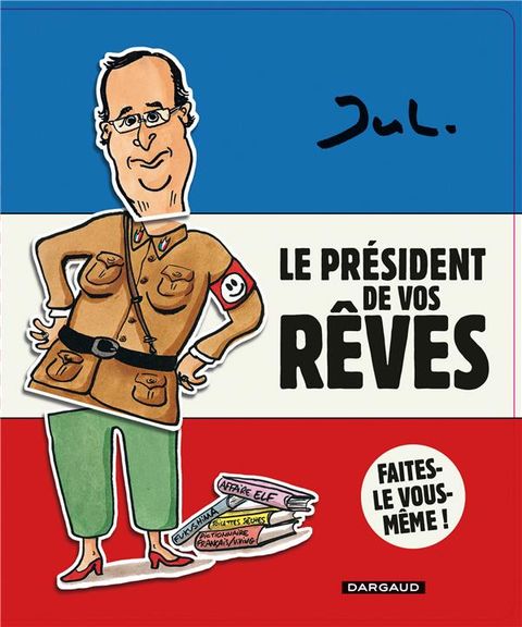 Couverture de l'album Le Président de vos Rêves