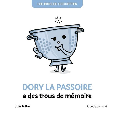 Couverture de l'album Dory la passoire a des trous de mémoire