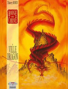 Aperçu 1 de l'album Rouge de Chine tome 1 - Ville Dragon