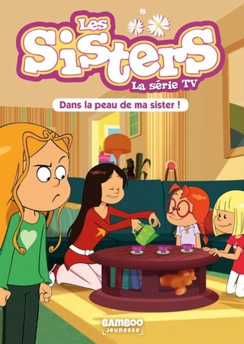 Couverture de l'album Les Sisters - Dans la Peau de ma Soeur