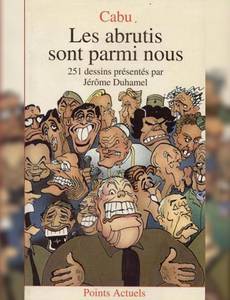 Couverture de la série Les Abrutis Sont parmi nous