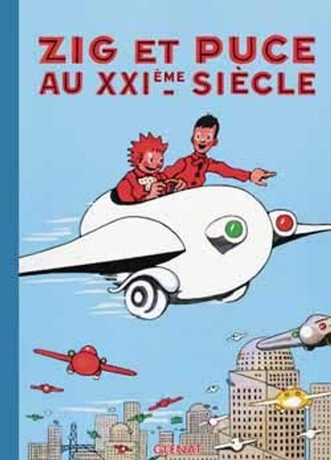 Couverture de l'album Zig et Puce au Xxi Eme Siecle