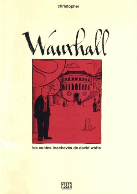Couverture de l'album Les contes inachevés de David Watts : Wauxhall