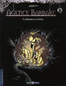 Aperçu 1 de l'album Agence Barbare tome 4 - Barbares à Gourdes